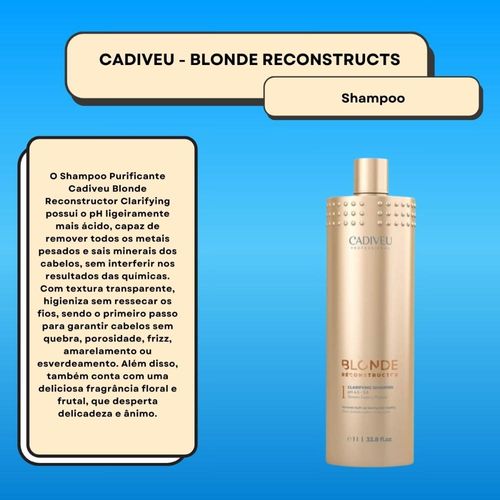 Cadiveu Blonde Reconstructor Shampoo Clarify Anti Resíduo Limpeza Profunda 1000ml