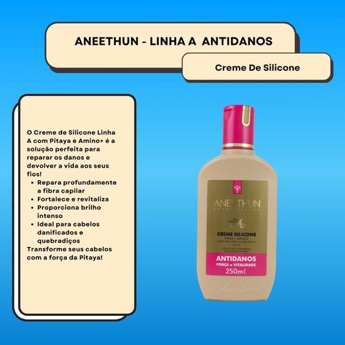 Aneethun Linha A Creme Silicone Força e Vitalidade 250ml